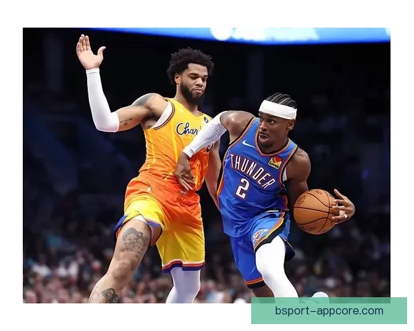 雷霆迎来12连胜亚历山大22分领衔杰威复出大胜76人延续联盟最长连胜纪录